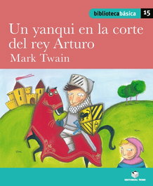 Un yanki en la corte del Rey Arturo, VV.AA. - TEIDE