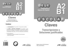 EDELSA EDISEIS, Preparación al DELE Escolar A2/B1. Libro de claves. Edición actualizada