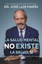 La salud mental no existe, José Luis Marín - MONTENA
