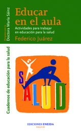 Educar en el aula, Federico Juárez - ENEIDA