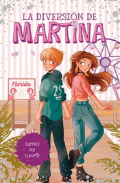 Sueños por cumplir (La diversión de Martina 10), Martina D'Antiochia - MONTENA