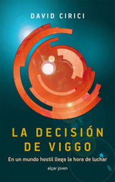 ALGAR EDITORIAL, La decisión de Viggo, David Cirici - ALGAR EDITORIAL