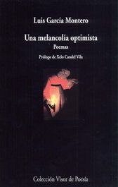 Una melancolía optimista, Luis García Montero - VISOR EDITORIAL