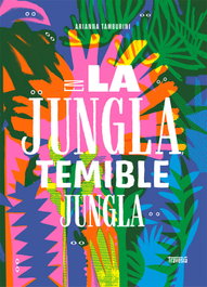 En la jungla, temible jungla, Arianna Tamburini - OCEANO TRAVESIA