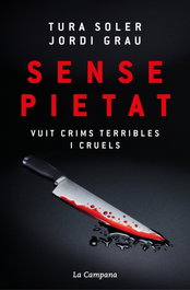 Sense pietat, Tura Soler y Jordi Grau - LA CAMPANA