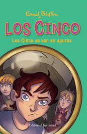 Los cinco se ven en apuros, Enid Blyton - JUVENTUD