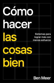 CONECTA, Cómo hacer las cosas bien, Ben Meer - CONECTA