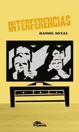 Interferencias, Manuel García Seixas - PULP BOOKS