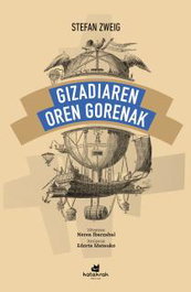 Gizadiaren oren gorenak, Stefan Zweig - KATAKRAK