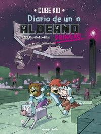 Minecraft. Diario de un aldeano pringao. Cómic 4, Cube Kid - PLANETA JUNIOR