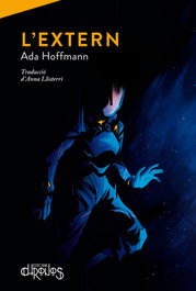L'EXTERN - Ada Hoffmann - CHRONOS CATALAN