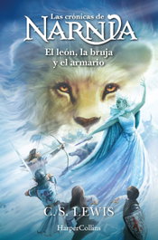 Harper Collins Iberica, Las crónicas de Narnia: El león, la bruja y el armario (Libro 2)