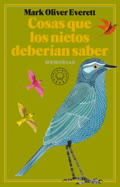 BLACKIE BOOKS, Cosas que los nietos deberían saber (Edición aniversario), Mark Oliver Everett - BLACKIE BOOKS