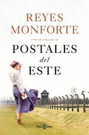 Postales del Este, Reyes Monforte - PLAZA & JANES