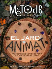 UNIVERSITAT VALENCIA, EL JARDÍ ANIMAT: METODE, María José Carrau