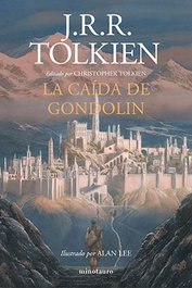 La Caída de Gondolin, J.R.R. Tolkien - Logista Compañia De Distribucion Integral, Sa