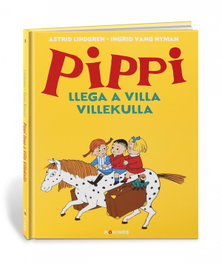 Pippi llega a Villa Villekulla, Astrid Lindgren - KOKINOS EDITORIAL