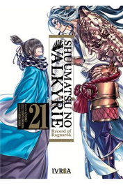 Editorial Ivrea, S.L. Shuumatsu no Valkyrie. Record of Ragnarok 21