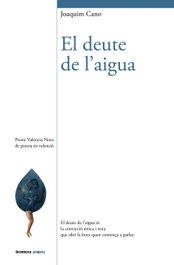 BROMERA, El deute de l'aigua, Joaquim Cano - BROMERA