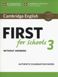 CAMBRIDGE English First for Schools 3, AA.VV. - CAMBRIDGE