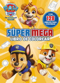 BEASCOA Paw Patrol / Patrulla Canina. Actividades - Súper mega libro de colorear