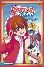 Escuela RaptorGamer 1: El felino infiltrado, Raptor Gamer - MARTINEZ ROCA