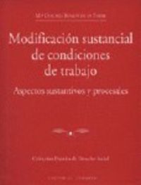 Modificación sustancial de condiciones de Trabajo, José Luis Monereo Pérez - COMARES