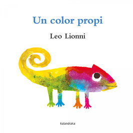 KALANDRAKA, Un color propi - Leo Lionni