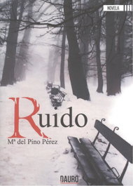 Ruido, María Del Pino Pérez - Dauro