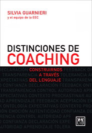 LID Distinciones de coaching: construirnos a través del lenguaje, Silvia Ruth Guarnieri - LID