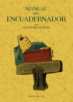 Manual del encuadernador, Anastasio Martín - MAXTOR