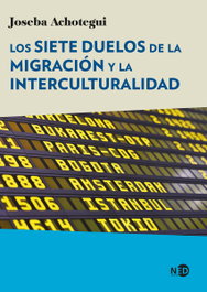 Los siete duelos de la migración y la interculturalidad, Joseba Achotegui - NEED EDICIONES