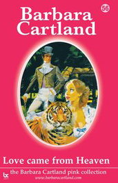 LOVE CAME FROM HEAVEN, Selena Norton - BARBARA CARTLAND.COM (IBD)