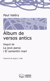 Álbum de versos antiguos, Paul Valéry - PAGES EDITORS