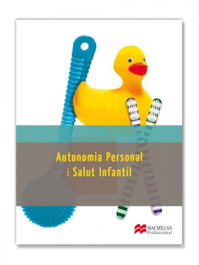 MACMILLAN, Autonomia personal i salut infantil (grau sup)