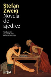 Novela de ajedrez, Stefan Zweig - ARPA EDITORES