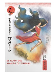 Rba Coleccionables S.A. Mitos y Leyendas de Japón 33: La Princesa Umiko, El Robo del Manto de Plumas