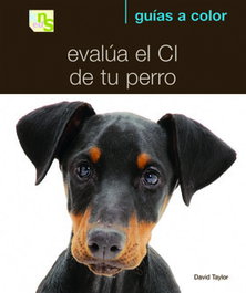 KNS EDICIONES - Evalúa el CI de tu perro (Guía a color)