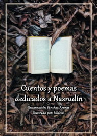 Cuentos y poemas dedicados a Nasrudín, Encarnación Sánchez Arenas - BABIDI-BU
