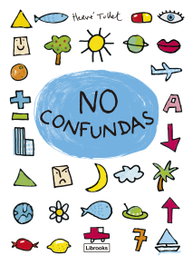 No confundas, Hervé Tullet - LIBROOKS