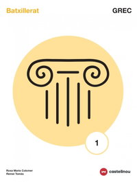 GREC 1R.BATXILLERAT, CASTELLNOU EDICIONS - (CAT).(18).GREC 1R.BATXILLERAT