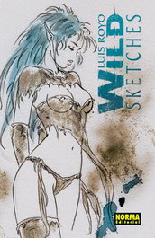 NORMA EDITORIAL Wild Sketches, 2, Luis Royo - NORMA EDITORIAL