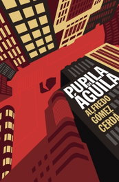 Pupila de águila, Alfredo Gómez Cerdá - SM