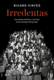 Irredentas, Ricard Vinyes - CRITICA
