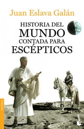 Historia del mundo contada para escépticos, Juan Eslava Galán - BOOKET