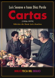 Cartas (1956-1979), Luís Seoane e Isaac Díaz Pardo - RENACIMIENTO EDITORIAL
