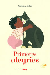 Primeres alegries, Véronique Joffre - LIBROS DEL ZORRO ROJO