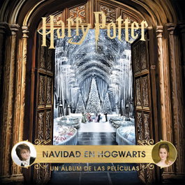 Harry Potter: Navidad en Hogwarts. Un álbum de las películas, JODY REVENSON - NORMA EDITORIAL