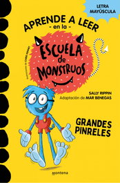 MONTENA, Aprender a leer en la Escuela de Monstruos 4 - Grandes pinreles - Sally Rippin