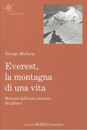 Everest, montagna di una vita, George Mallory - ULRICO HOEPLI